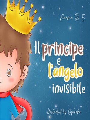 cover image of Il principe e l'angelo invisibile